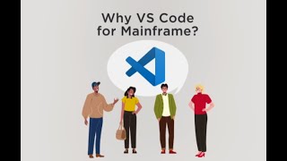 Why VS Code for Mainframe [upl. by Anifesoj947]