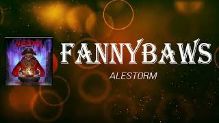 Alestorm  Fannybaws Lyrics [upl. by Mccoy]