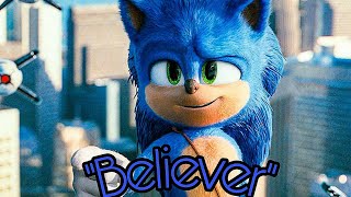 Sonic Movie  Believer [upl. by Manus]