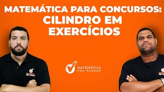 Matemática para Concursos Cilindro em Exercícios [upl. by Atillertse662]