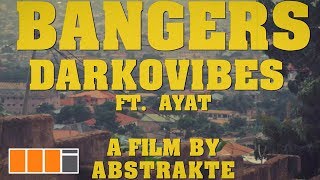 Darkovibes  Bangers ft AYAT Official Video [upl. by Berwick71]