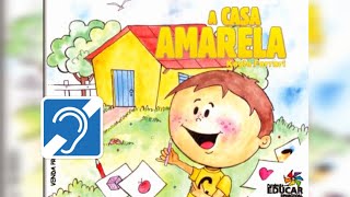 A casa Amarela educaçãoinfantil inclusão deficienciaauditiva [upl. by Ahsaelat]