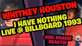 Whitney Houston  I Have Nothing Live  Billboard  Roadie Reacts [upl. by Anol]