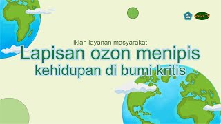 ILM  PENIPISAN LAPISAN OZON [upl. by Lefty]