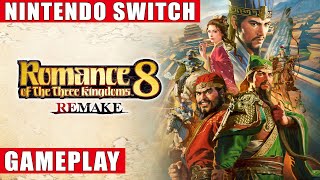 Romance of the Three Kingdoms 8 Remake Nintendo Switch Gameplay [upl. by Eelan]