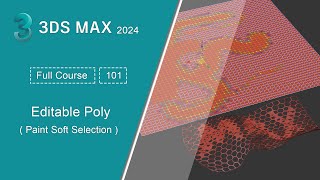 101 اسلوب اخر  دورة الماكس  Editable Poly Paint SS  3ds Max [upl. by Hartzel487]