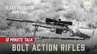 Bolt Action Rifles  12 Minute Talk [upl. by Eniarol62]