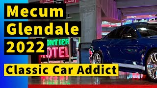 Mecum Glendale Arizona 2022 Classic Car Addict [upl. by Tnirb292]