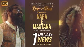 NARA E MASTANA  Abida Parveen amp Asrar  BazmeRang Chapter 2  Official Video [upl. by Nagud]