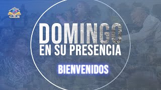 🔴EN VIVO  DOMINGO EN SU PRESENCIA  10112024 [upl. by Ynatsed]