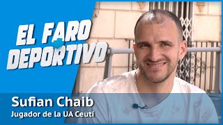 El FaroDeportivo  Sufian Chaib “Cuando la suerte no está de tu parte no puedes hacer nada” [upl. by Naves]