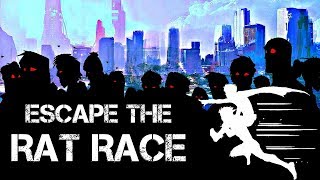 Escape the Rat Race  Reach Financial Freedom [upl. by Fishbein]