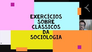 Exercícios sobre autores clássicos da sociologia [upl. by Merce951]