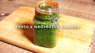 Pesto z medvědího česneku  Jarní super klasika [upl. by Gnik580]