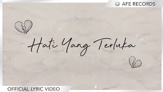 Syafira Febrina  Hati Yang Terluka Official Lyric Video [upl. by Aixela]