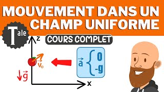 Mouvement dans un champ uniforme  cours de physique chimie spé terminale [upl. by Elem]