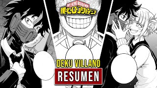 ⚡DEKU SE VUELVE VILLANO RESUMEN COMPLETO Boku No Hero Academia [upl. by Manheim]