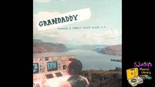 Grandaddy quotOur Dying Brainsquot [upl. by Anib942]