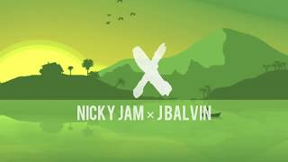 X Equis  Nicky Jam × J Balvin lyrics [upl. by Adamsen]