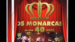 Os Monarcas 40 Anos Batendo Água [upl. by Semajwerdna590]