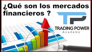 Como funcionan los Mercados Financieros 💲 💱 [upl. by Maud]