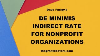 New federal grant indirect rate option for nonprofit organizations [upl. by Aicertap]