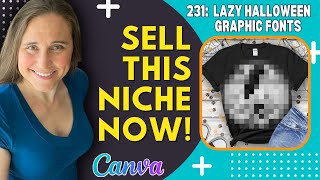 Print On Demand Design Tutorial Using Canva Lazy Halloween Costume TShirt Niche Graphic Letters🔥💲 [upl. by Felske]