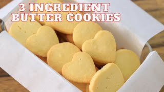 3Ingredient Butter Cookies Recipe [upl. by Lovering]