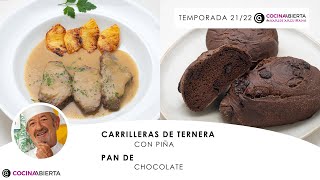 CARRILLERAS de TERNERA con piña 🥩🍍 PAN de CHOCOLATE 🍞🍫 Cocina Abierta de Karlos Arguiñano [upl. by Brogle]