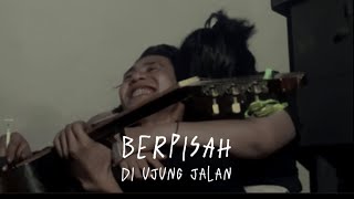 BERPISAH DI UJUNG JALAN COVER FARIZALDI [upl. by Dolley]