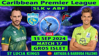 St Lucia Kings vs Antigua and Barbuda Falcons  SLK vs ABF  17th Match of CPL 2024  Cricket Info [upl. by Eicyal545]