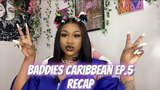 BADDIES CARIBBEAN EP5 RECAP [upl. by Atekihc]