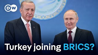 Why Turkey seeks to become first NATO member in BRICS  DW News [upl. by Cartan]