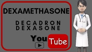 💊 DEXAMETHASONE DECADRON DEXASONE What is Dexamethasone used for Side effects and dosage💊 [upl. by Noyerb]