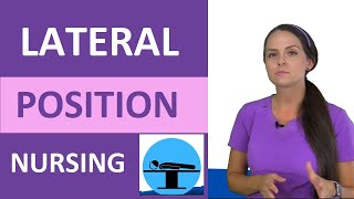 Lateral Position Nursing SideLying  Patient Positioning NCLEX [upl. by Ikairik860]