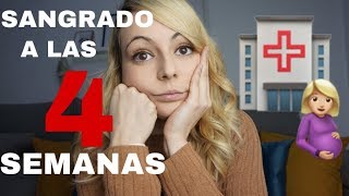 SANGRADO A LAS 4 SEMANAS DE EMBARAZO Acabo en URGENCIAS  OH NADIS [upl. by Adlanor436]