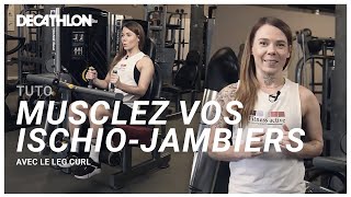 SÉANCE  Leg curl  musclez vos ischiojambiers  🏋🏽 I Decathlon [upl. by Llerrud]