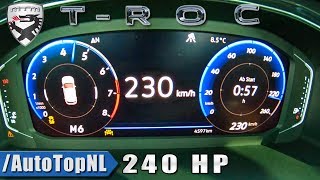 VW T ROC 20 TSI 4Motion MTM 240HP 0230kmh ACCELERATION amp TOP SPEED by AutoTopNL [upl. by Ferdinande]