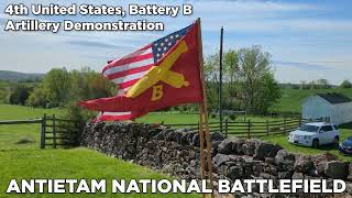 4th US Battery B Artillery Demonstration  ANTIETAM NATIONAL BATTLEFIELD [upl. by Avie]