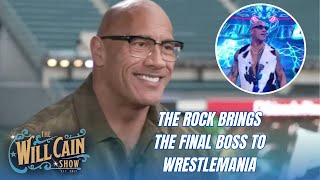 The Rock Brings The Final Boss to WrestleMania 40  Will Cain Show [upl. by Ahseal]