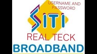 HOW TO MAKE SITI BROADBAND USERNAME AND PASSWORD [upl. by Nicky]