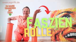 Rücken Verspannungen lösen 💚 Effektive Übungen mit der Faszienrolle Bonus👑 Oberschenkelrückseite [upl. by Catina686]