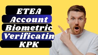 How to biometric verify ETEA account KPK  ETEA account ki biometric verification kaise kare [upl. by Eresed]