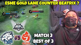 ESME GOLDLANDE SUPER IMBA PINTER BGT DRAFTNY EVOS GOKILL EVOS VS AURA MATCH 3 [upl. by Salakcin804]