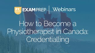 How to Become a Physiotherapist in Canada Credentialling [upl. by Teresita]