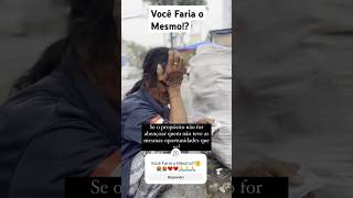 Você Faria o Mesmo Se Um Dia Deus Te Abençoar 🙏🙏🙏🙌🙌🙌 [upl. by Marra]