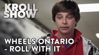 Kroll Show  Wheels Ontario  Roll With It ft Kathryn Hahn [upl. by Htebaile59]