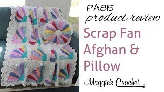 Scrap Fan Afghan and Pillow Product Review PA815 [upl. by Ecinehs853]