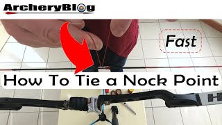 How To Tie a Nock Point Tying an Easy Nocking Point Fast [upl. by Yereffej]