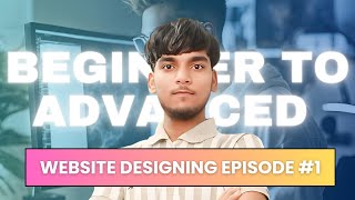 quot🌐 Website Designing for Beginners  Episode 1  StepbyStep Guide to Build a Website 🚀 webdesign [upl. by Ayalahs]